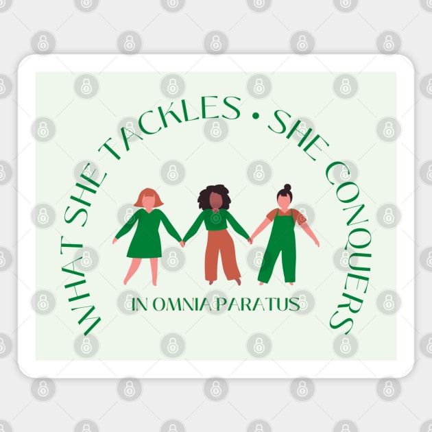 What she tackles, she conquers. In Omnia Paratus - fundraiser Magnet by Stars Hollow Mercantile